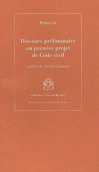 Couverture du livre « Discours préliminaire au premier projet de code civil » de  aux éditions Confluences