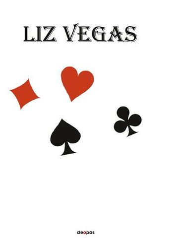 Couverture du livre « Liz Vegas » de Christophe Cazenove et Jitery aux éditions Cleopas