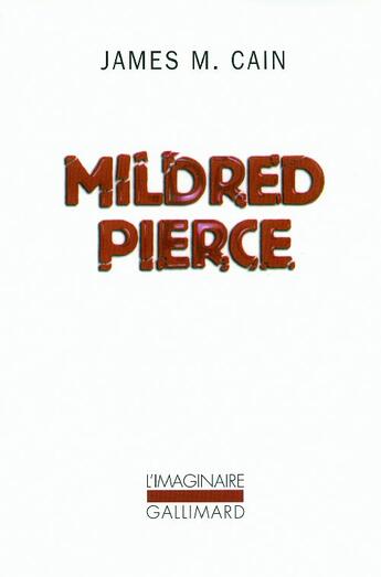 Couverture du livre « Mildred Pierce » de James Mallahan Cain aux éditions Gallimard
