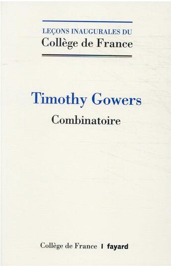 Couverture du livre « Combinatoire » de Timothy Gowers aux éditions Fayard