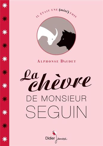 Couverture du livre « La chèvre de monsieur seguin » de Alphonse Daudet aux éditions Didier Jeunesse