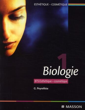 Couverture du livre « Biologie. t1 » de Peyrefitte-G aux éditions Elsevier-masson