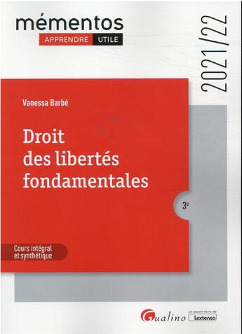 Couverture du livre « Droit des libertés fondamentales (édition 2021/2022) » de Vanessa Barbe aux éditions Gualino