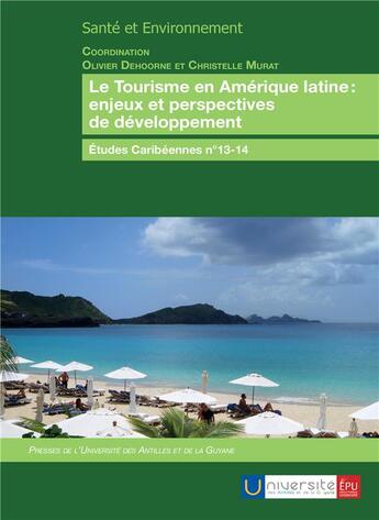 Couverture du livre « Le tourisme en Amérique latine : enjeux et perspectives de développement » de  aux éditions Publibook