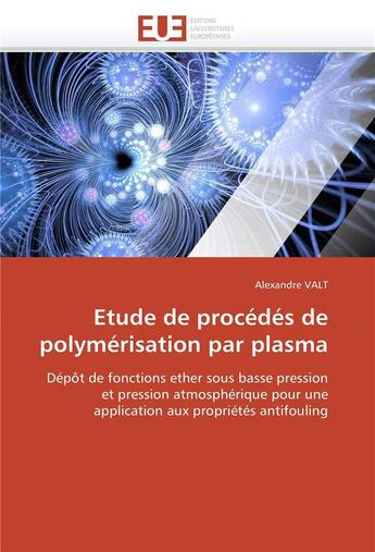 Couverture du livre « Etude de procedes de polymerisation par plasma » de Valt-A aux éditions Editions Universitaires Europeennes