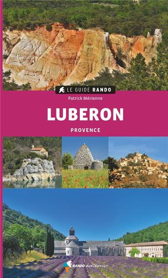 Couverture du livre « Le guide rando Lubéron » de Patrick Merienne aux éditions Glenat