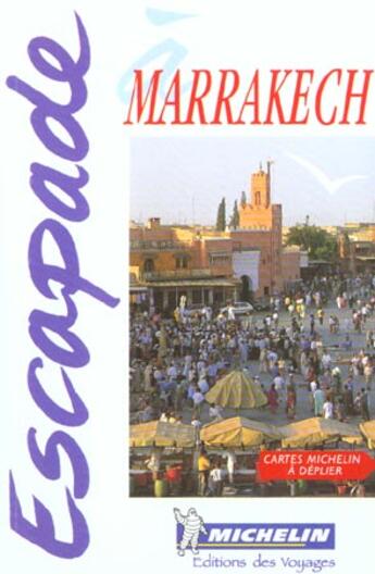 Couverture du livre « Marrakech » de Collectif Michelin aux éditions Michelin