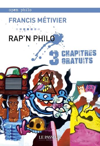 Couverture du livre « Rap'n Philo ; 3 chapitres gratuits » de Francis Metivier aux éditions Le Passeur