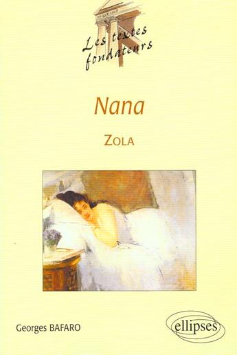 Couverture du livre « Zola, nana » de Georges Bafaro aux éditions Ellipses