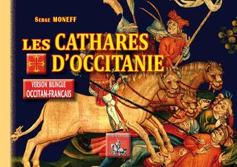 Couverture du livre « Les cathares d'occitanie » de Serge Moneff aux éditions Editions Des Regionalismes