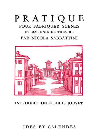 Couverture du livre « Pratique pour fabriquer scènes et machines de théâtre » de Nicolas Sabbattini aux éditions Ides Et Calendes