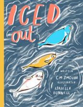 Couverture du livre « Iced out » de Smouha Ck aux éditions Cicada