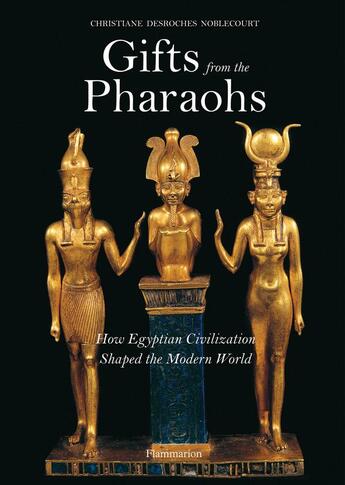 Couverture du livre « Gifts from the pharaons » de Desroches Noblecourt aux éditions Flammarion