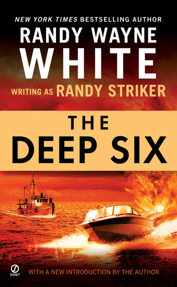 Couverture du livre « The Deep Six » de Striker Randy aux éditions Penguin Group Us