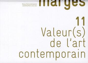 Couverture du livre « Marges t.11 ; valeur(s) de l'art contemporain ; exposition, économie, usage » de  aux éditions Pu De Vincennes