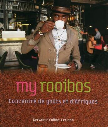 Couverture du livre « My rooibos » de Gervanne Colboc-Leridon aux éditions Nouveaux Debats Publics