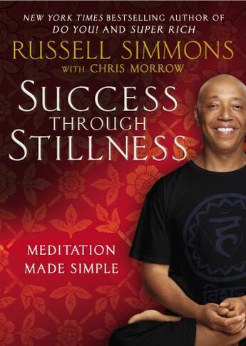 Couverture du livre « Success Through Stillness » de Morrow Chris aux éditions Penguin Group Us