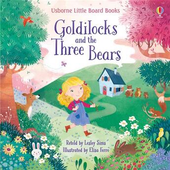 Couverture du livre « Goldilocks and the three bears » de Lesley Sims et Elisabeth Ferro-Valle aux éditions Usborne