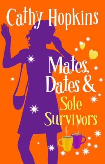 Couverture du livre « Mates, Dates and Sole Survivors » de Hopkins Cathy aux éditions Piccadilly Press
