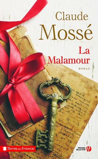 Couverture du livre « La Malamour » de Claude Mosse aux éditions Presses De La Cite