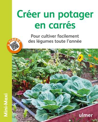 Couverture du livre « Créer un potager en carrés ; pour cultiver facilement des légumes toute l'année » de Jean-Michel Groult aux éditions Eugen Ulmer