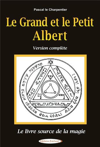 Couverture du livre « Le grand et le petit albert » de Pascal Le Charpentier aux éditions Exclusif