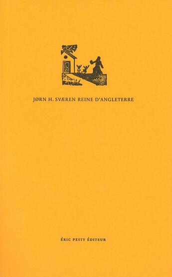 Couverture du livre « Reine d'Angleterre » de JORn H. Svaeren aux éditions Eric Pesty