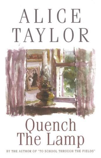 Couverture du livre « Quench the Lamp » de Alice Taylor aux éditions The O'brien Press Digital