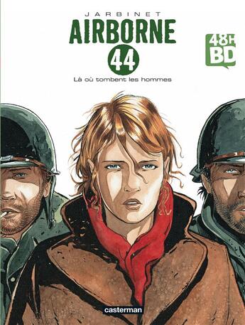 Couverture du livre « Airborne 44 t.1 ; la où tombent les hommes » de Philippe Jarbinet aux éditions 48h Bd