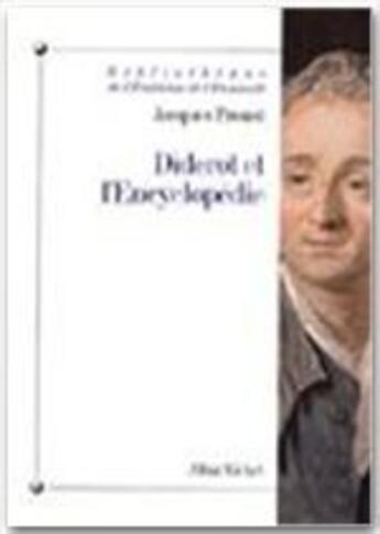 Couverture du livre « Diderot et l'encyclopédie » de Jacques Proust aux éditions Albin Michel