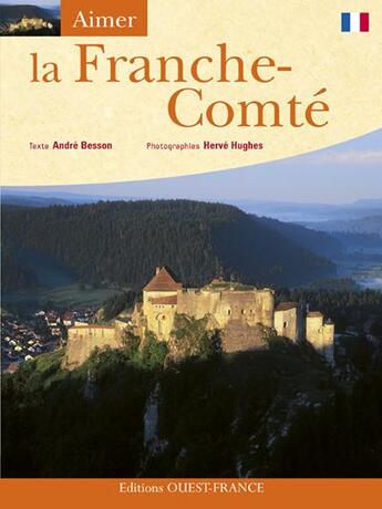 Couverture du livre « La Franche-Comté » de  aux éditions Ouest France