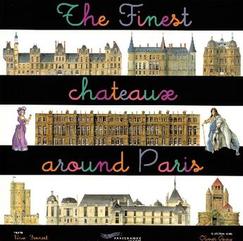 Couverture du livre « The finest chateaux around paris » de Bennert/Audy aux éditions Parigramme