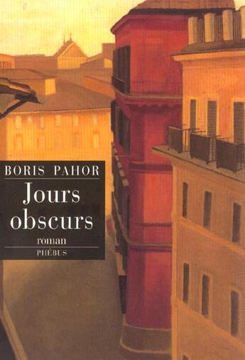 Couverture du livre « Jours Obscurs » de Boris Pahor aux éditions Phebus