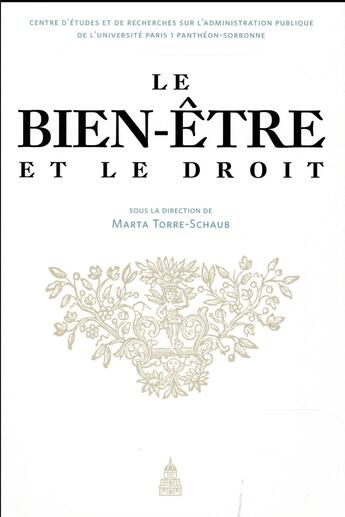 Couverture du livre « Le bien-etre et le droit » de Marta Torre-Schaub aux éditions Editions De La Sorbonne