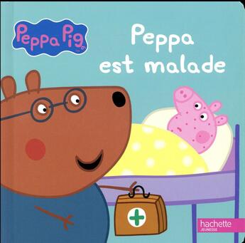 Couverture du livre « Peppa Pig ; Peppa est malade » de  aux éditions Hachette
