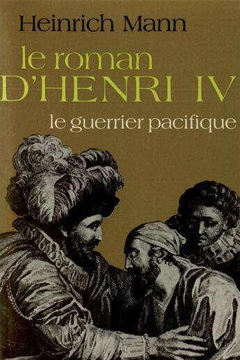 Couverture du livre « Le roman d'Henri IV t.3 » de Heinrich Mann aux éditions Gallimard