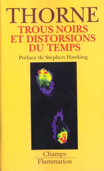 Couverture du livre « Trous noirs et distorsions du temps - l'heritage sulfureux d'einstein » de Thorne Kip aux éditions Flammarion