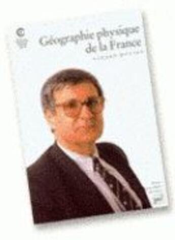 Couverture du livre « La géographie physique de la France » de Mottet G aux éditions Puf