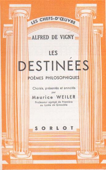 Couverture du livre « Les destinées ; poèmes philosophiques » de Alfred De Vigny aux éditions Nel