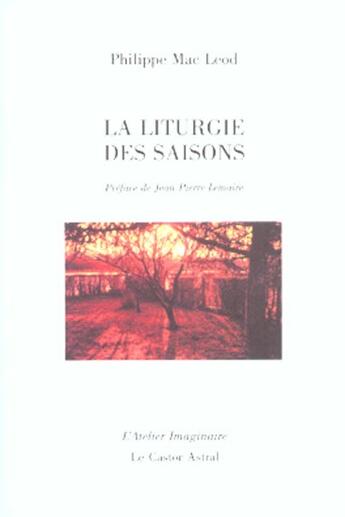 Couverture du livre « Liturgie Des Saisons (La) » de Philippe Mac Leod aux éditions Castor Astral