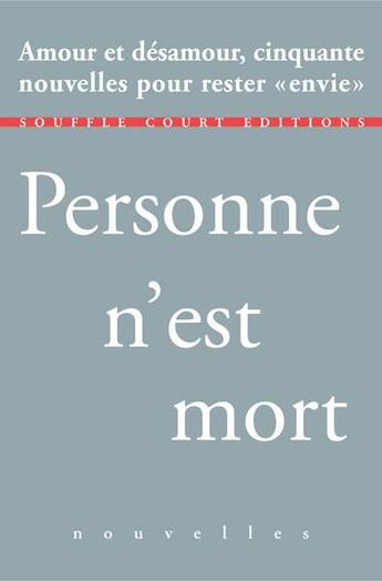 Couverture du livre « Personne n'est mort » de Philippe Aubert aux éditions Souffle Court