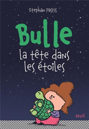 Couverture du livre « Bulle, la tête dans les étoiles » de Stephan Pastis aux éditions Seuil Jeunesse
