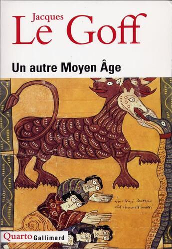 Couverture du livre « Un autre Moyen Âge » de Jacques Le Goff aux éditions Gallimard