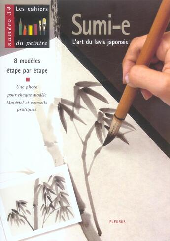 Couverture du livre « Les cahiers du peintre t.34 ; sumi-e l'art du lavis japonais » de  aux éditions Mango