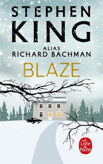 Couverture du livre « Blaze » de Stephen King aux éditions Le Livre De Poche