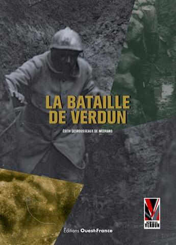 Couverture du livre « La bataille de Verdun » de Edith Desrousseaux De Medrano aux éditions Ouest France