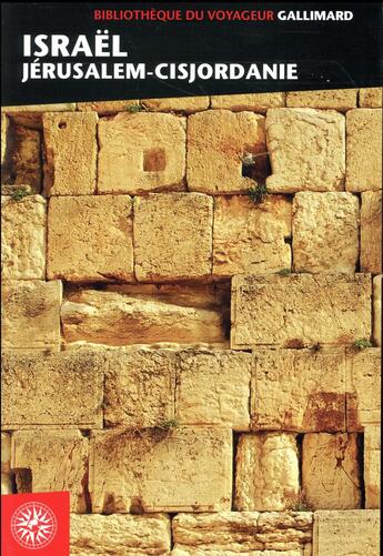 Couverture du livre « Israël, Jérusalem, Cisjordanie (édition 2017) » de Collectif Gallimard aux éditions Gallimard-loisirs
