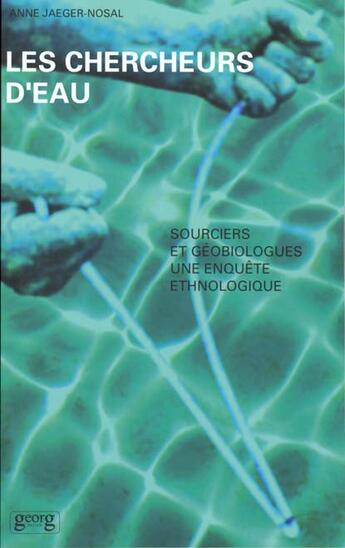 Couverture du livre « Les chercheurs d'eau » de Nojal/Jaeger aux éditions Georg