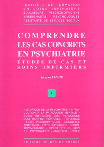 Couverture du livre « Comprendre cas concrets en psychiatrie » de Jacques Prouff aux éditions Heures De France