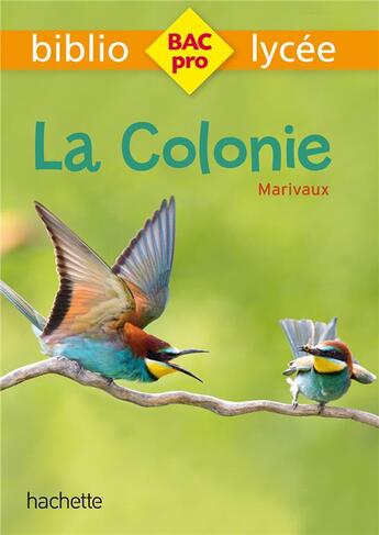 Couverture du livre « La colonie » de Virginie Rubira et Pierre De Marivaux aux éditions Hachette Education